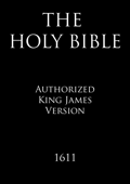 The Holy Bible - God, The Holy Bible, The King James Version & KJV