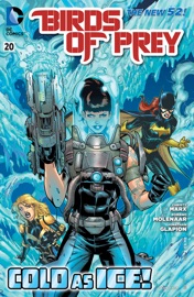Birds of Prey (2011-2014) #20 - Christy Marx & Romano Molenaar