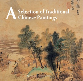 A Selection of Traditional Chinese Paintings - Feetan & Lin WuHan