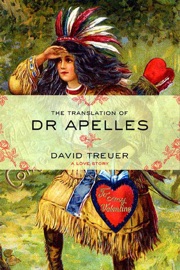 The Translation of Dr Apelles - David Treuer