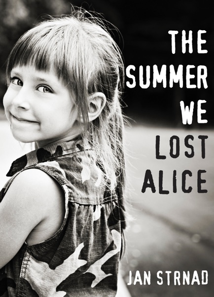 The Summer We Lost Alice