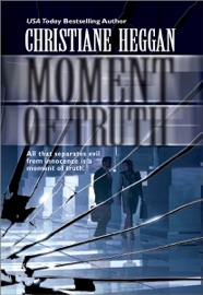 MOMENT OF TRUTH - Christiane Heggan