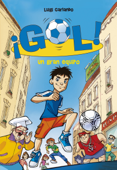 ¡Gol! 1. Un gran equipo - Luigi Garlando