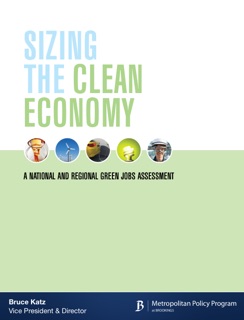 Sizing the Clean Economy by Bruce Katz