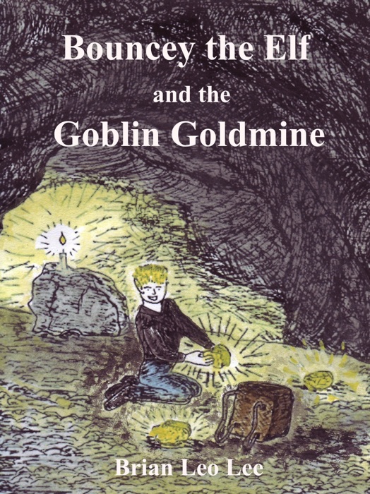 Bouncey the Elf and the Goblin Goldmine