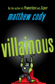 Villainous - Matthew Cody