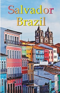Salvador, Brazil by John Waggoner