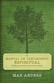 Manual de crecimiento espiritual - Max Anders