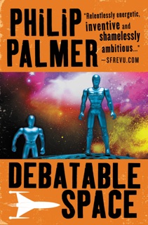 Debatable Space by Philip Palmer