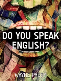 Book Do You Speak English? - Versión en Español - Wayne Parry