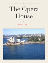 The Opera House - John Lucas