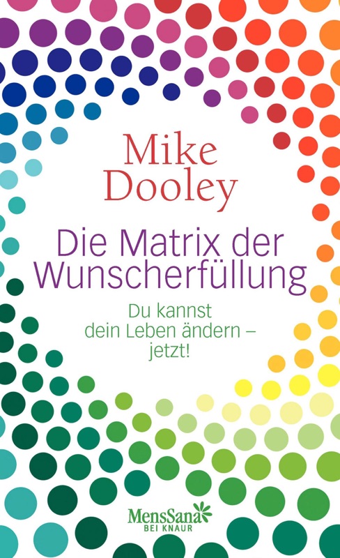 Die Matrix der Wunscherfüllung