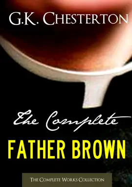 Read: The Complete Father Brown Book Mysteries Collection