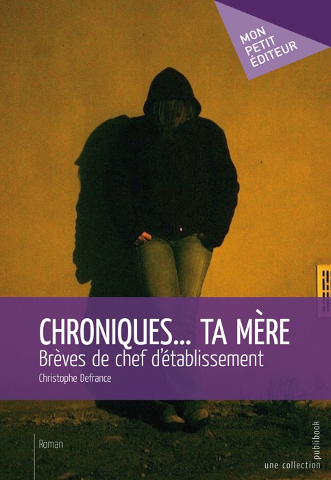 Chroniques... ta mère