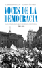 Voces de la democracia - Gabriel Di Meglio & Gustavo Álvarez