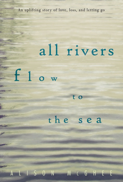 All Rivers Flow to the Sea