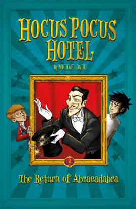 Read: The Return of Abracadabra (Hocus Pocus Hotel Book #2)