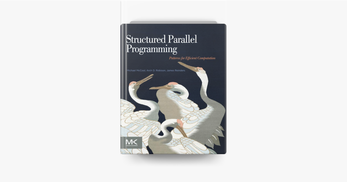 ‎Structured Parallel Programming (Enhanced Edition) on Apple Books