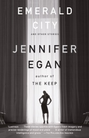 Emerald City - Jennifer Egan