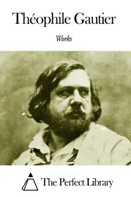 Read: Works of Book Théophile Gautier