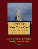A Walking Tour of New York City Midtown - Doug Gelbert