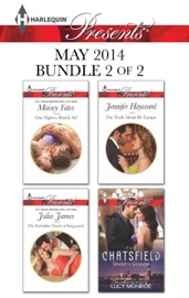 Harlequin Presents May 2014 - Bundle 2 of 2 - Maisey Yates, Julia James, Jennifer Hayward & Lucy Monroe