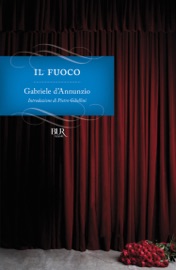 Il fuoco - Gabriele D'Annunzio