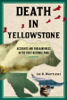 Death in Yellowstone - Lee H. Whittlesey
