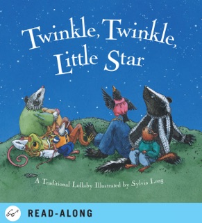 Twinkle, Twinkle Little Star by Sylvia Long