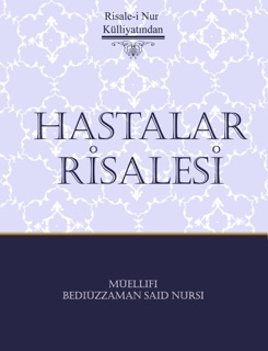 Hastalar Risalesi by Bediüzzaman Said Nursi