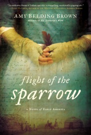 Flight of the Sparrow - Amy Belding Brown