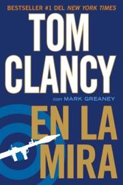 En la mira - Tom Clancy & Mark Greaney