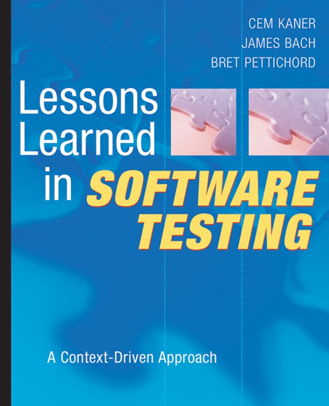 Lessons Learned in Software Testing
