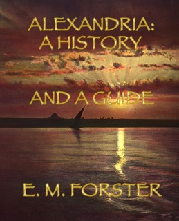 Alexandria by E.M. Forster