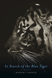 In Search of the Blue Tiger - Robert