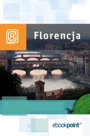 Florencja. Miniprzewodnik - Praca Zbiorowa