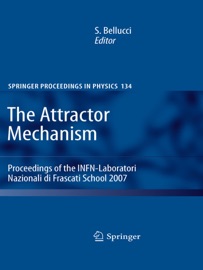 The Attractor Mechanism - Stefano Bellucci