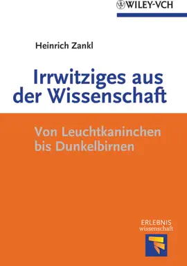Irrwitziges aus der Wissenschaft