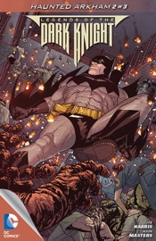 Legends of the Dark Knight (2012- ) #20 - Joe Harris & Jason Masters