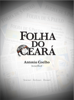 Folha do Ceará - Antonio Coelho
