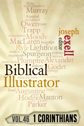 Read: The Biblical Illustrator - Vol. 46 Book - Pastoral Commentary on 1 Corinthians