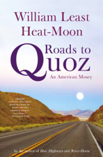 Roads to Quoz - William Least Heat-Moon Cover Art