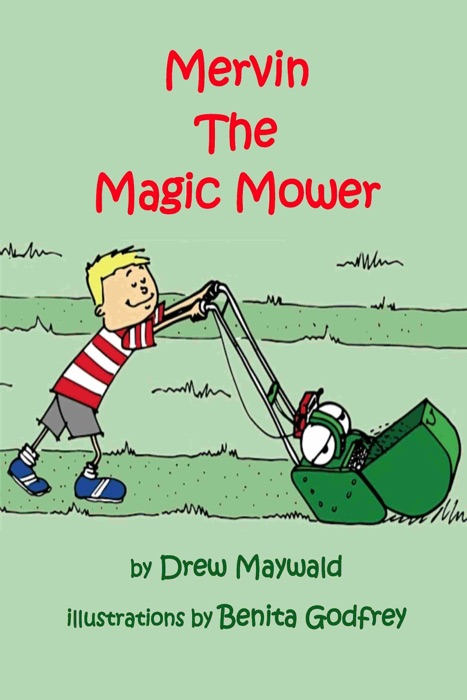 Mervin the Magic Mower