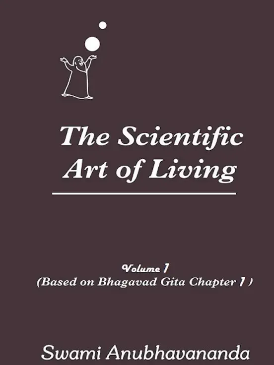 The Scientific Art of Living Chapter 1