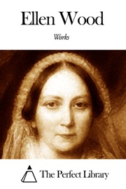 Works of Ellen Wood - Ellen Wood