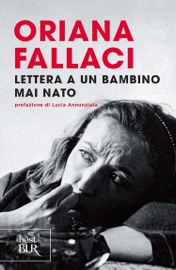 Lettera a un bambino mai nato - Oriana Fallaci