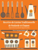 Recettes de cuisine traditionnelle de poularde et chapon - Auguste Escoffier & Pierre-Emmanuel Malissin