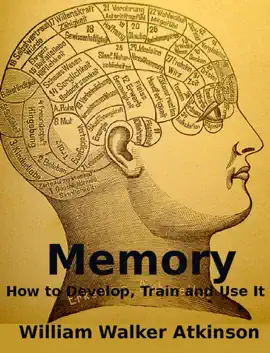 Read: Memory - How to Develop, Train and Use Book It