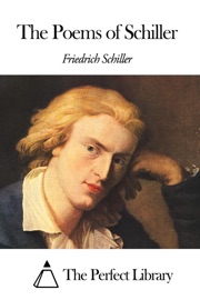 The Poems of Schiller - Friedrich Schiller