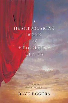 Read: A Heartbreaking Book Work Of Staggering Genius